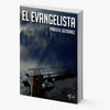Image of El Evangelista - Pablo A. Gutiérrez