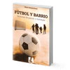 Image of Futbol y barrio - Maria Soledad Diano