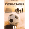 Image of Futbol y barrio - Maria Soledad Diano