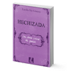 Image of Hechizada - Lucila Sio Gomez