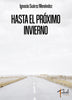 Image of Hasta el próximo invierno – Ignacio Suárez Menéndez