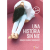Image of Una historia sin NIE - Ignacio Suarez Menéndez