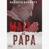 Image of Matar al papa - Roberto Bennett