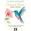 Image of Viviendo Bonito: Simple y auténtico - Vanina Antonietti