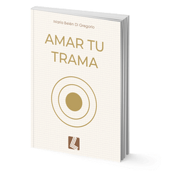 Amar tu trama - Maria Belen Di Gregorio