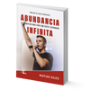 Image of Abundancia infinita: 18 principios para vivir con éxito y expansión - Matias Siles