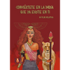 Image of Conviértete en la diosa que ya existe en ti - Florencia Glomba (Libro + Oráculo)