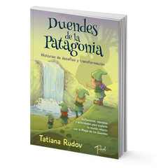 Duendes de La Patagonia - Tatiana Rudov