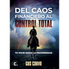 Image of Del caos financiero al control total - Gus Corvo