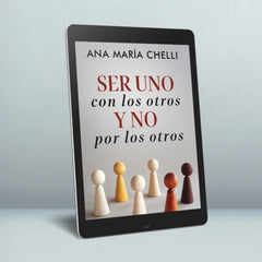 Ser uno con los otros y no por los otros (ebook) – Ana María Chelli