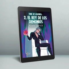 Time of legends 2. El rey de los demonios (ebook) – Kiara Luvick