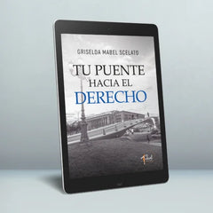 Tu puente hacia el derecho (Ebook) – Griselda Mabel Scelato