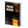 Image of Fuego negro - Pablo A. Gutiérrez