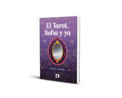 El tarot, Sofía y yo - Nana Gopar