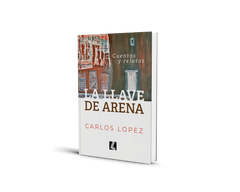 La llave de arena - Carlos Lopez PREVENTA