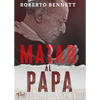 Image of Matar al papa - Roberto Bennett