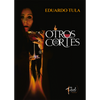 Image of Otros cortes - Eduardo Tula