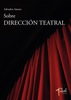 Image of Sobre Dirección teatral - Salvador Amore