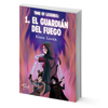 Image of Times of Legends 1. El guardián del fuego – Kiara Luvick