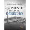 Image of Tu puente hacia el derecho - Griselda Mabel Scelato