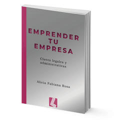 Emprende tu empresa - Alicia Fabiana Rosa