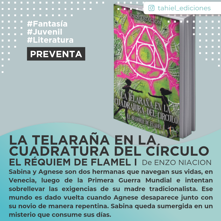 La telaraña en la cuadratura del círculo: El Réquiem de Flamel I – Enzo Niacion